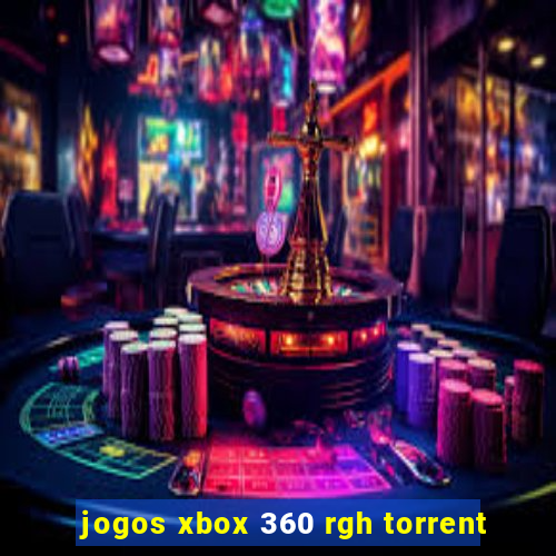 jogos xbox 360 rgh torrent